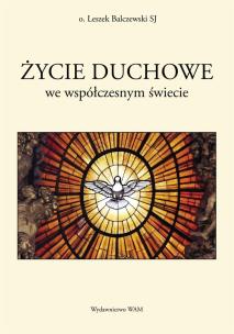 Okładka książki Życie duchowe we współczesnym świecie
