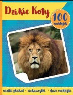 Okładka książki 100 naklejek. Dzikie koty