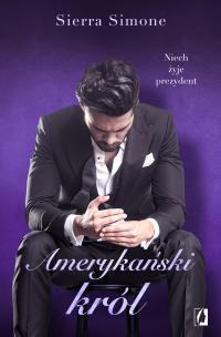 Okładka książki Amerykański król Nowy Camelot Tom 3