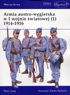 Okładka książki Armia austro-węgierska w I wojnie światowej (1)