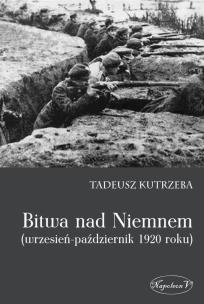 Okładka książki Bitwa nad Niemnem (wrzesień-październik 1920 roku)