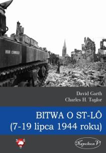 Okładka książki Bitwa o St-LO (7-19 lipca 1944 roku)