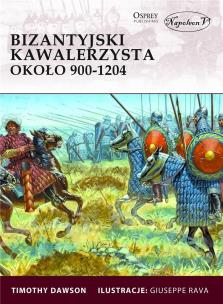 Okładka książki Bizantyjski kawalerzysta około 900-1204