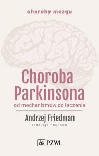 Choroba Parkinsona. Autor: Opracowanie zbiorowe. Multiszop.pl Okładka książki Choroba Parkinsona