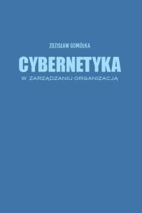 Okładka książki Cybernetyka w zarządzaniu organizacją