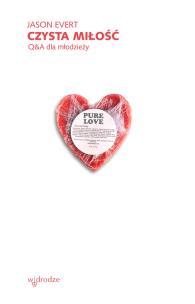 Okładka książki Czysta miłość Q&A dla młodzieży