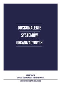 Okładka książki Doskonalenie systemów organizacyjnych