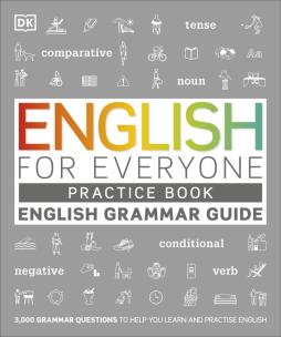 Okładka książki English for Everyone English Grammar Guide Practice Book