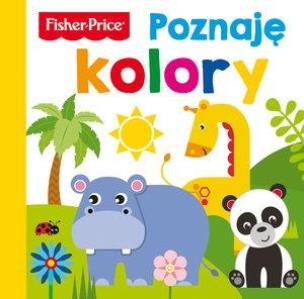 Okładka książki Fisher Price. Poznaję kolory