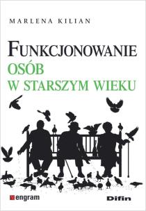 Okładka książki Funkcjonowanie osób w starszym wieku