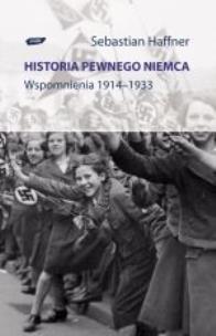 Okładka książki Historia pewnego Niemca. Wspomnienia 1914-1933