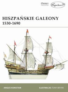 Okładka książki Hiszpańskie galeony 1530-1690
