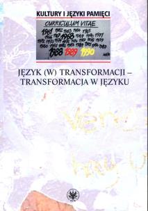Okładka książki Język (w) transformacji - transformacja w języku