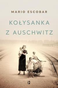 Okładka książki Kołysanka z Auschwitz