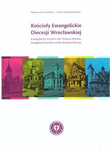 Okładka książki Kościoły Ewangelickie Diecezji Wrocławskiej