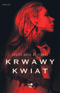 Okładka książki Krwawy kwiat Trylogia oporu Tom 1