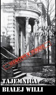 Okładka książki Kryminały przedwojennej W-wy. Tajemnica białej...