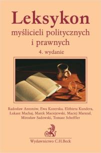 Leksykon myślicieli politycznych i prawnych. Autor:   Praca zbiorowa. Multiszop.pl Okładka książki Leksykon myślicieli politycznych i prawnych