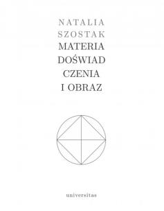 Okładka książki Materia doświadczenia i obraz