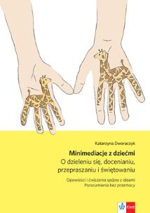 Okładka książki Minimediacje z dziećmi. O dzieleniu się...