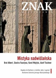 Mistyka nadwiślańska. Miesięcznik Znak, numer 661 (czerwiec 2010). Autor: Miesięcznik Znak. Multiszop.pl Okładka książki Mistyka nadwiślańska. Miesięcznik Znak, numer 661 (czerwiec 2010)