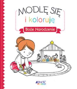Okładka książki Modlę się i koloruję Boże Narodzenie