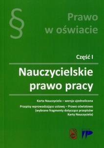 Okładka książki Nauczycielskie Prawo Pracy - Karta Nauczyciela
