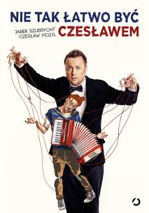 Okładka książki Nie tak łatwo być Czesławem   (autograf)