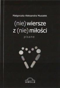 Okładka książki (nie) wiersze z (nie) miłości