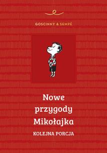 Okładka książki Nowe przygody Mikołajka. Kolejna porcja