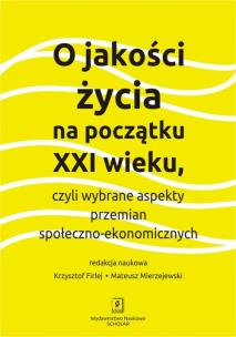 Opakowanie O JAKOŚCI ŻYCIA NA POCZĄTKU XXI wieku