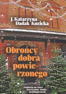 Okładka książki Obrońcy dobra powierzonego