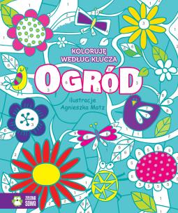 Okładka książki OGRÓD KOLORUJĘ WEDŁUG KLUCZA