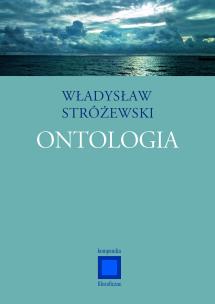 Ontologia. Autor: Stróżewski Władysław. Multiszop.pl Okładka książki Ontologia