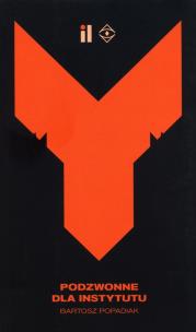 Okładka książki Podzwonne dla Instytutu / Instytut Literatury