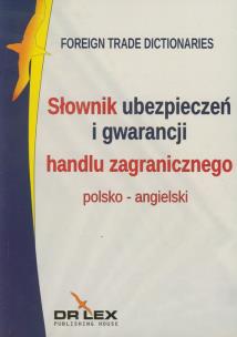 Okładka książki Polsko-angielski słownik ubezpieczeń i gwarancji h