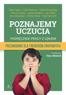 Okładka książki Poznajemy uczucia Podręcznik pracy z lękiem