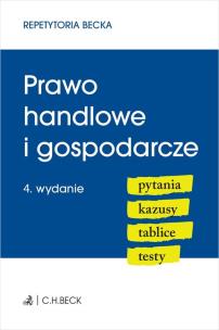 Okładka książki Prawo handlowe i gospodarcze. Pytania. Kazusy. Tablice. Testy