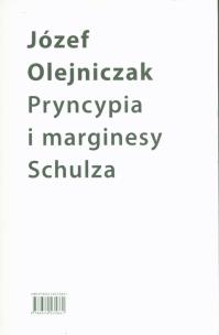 Okładka książki Pryncypia i marginesy Schulza. Eseje