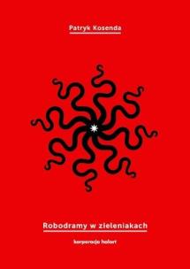 Okładka książki Robodramy w zieleniakach