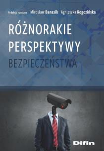 Okładka książki Różnorakie perspektywy bezpieczeństwa