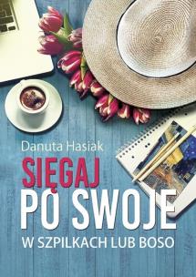 Okładka książki Sięgaj po swoje