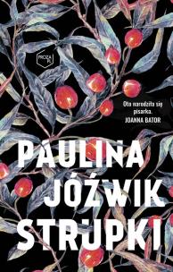 Strupki. Autor: Paulina Jóźwik. Multiszop.pl Okładka książki Strupki
