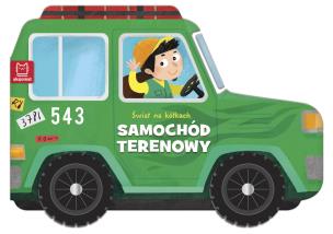 Świat na kółkach. Samochód terenowy. Autor: Opracowanie zbiorowe. Multiszop.pl Okładka książki Świat na kółkach. Samochód terenowy