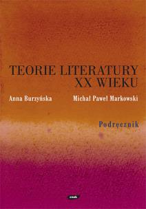 Okładka książki Teorie literatury XX wieku. Podręcznik
