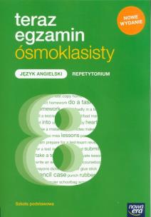 Okładka książki Teraz egzamin ósmoklasisty. J.angielski Repet. NE