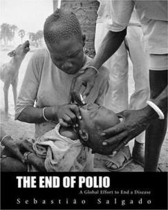 Okładka książki The End of Polio : A Global Effort to End a Disease
