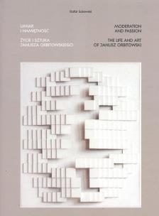 Okładka książki Umiar i namiętność Życie i sztuka Janusza Orbitowskiego / Pasaże