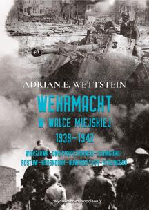 Okładka książki Wehrmacht w walce miejskiej 1939-1942