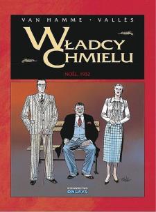 Okładka książki Władcy Chmielu T.4 Noel 1932
